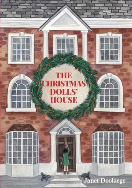 The Christmas Dolls' House - Janet Doolaege