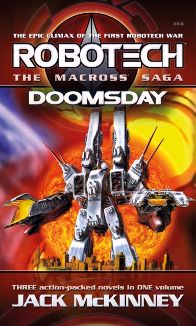 Robotech - The Macross Saga: Doomsday, Vol 4-6 - Jack Mckinney