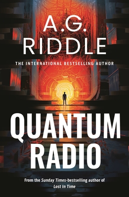 Quantum Radio - A. G. Riddle
