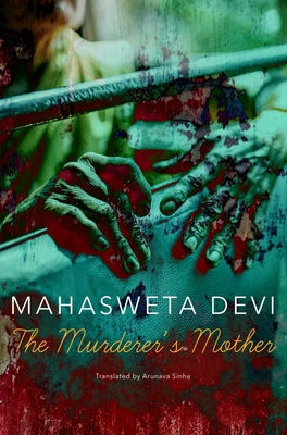 The Murderer's Mother - Mahasweta Devi