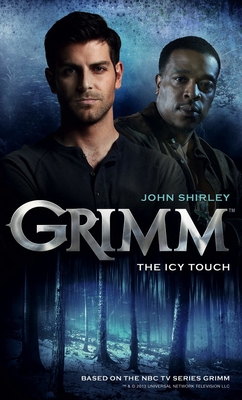 Grimm: The Icy Touch - John Shirley