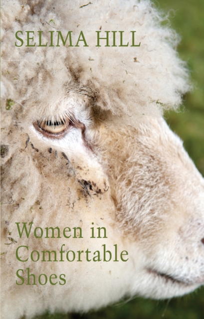 Women in Comfortable Shoes - Selima Hill