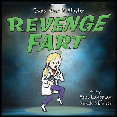 Revenge Fart - Dana Moss Mcallister