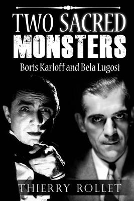 Two sacred monsters: Boris Karloff and Bela Lugosi - Caroline Andreea Zgortea