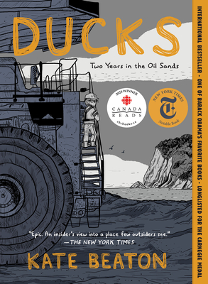 Coperta cărții 'Ducks: Two Years in the Oil Sands - Kate Beaton'