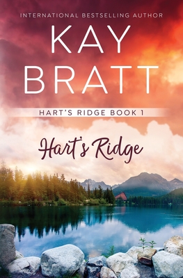 Hart's Ridge: Book One - Kay Bratt