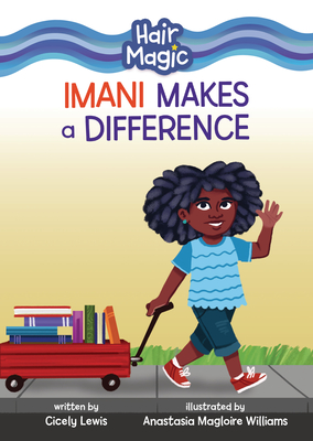 Coperta cărții 'Imani Makes a Difference - Cicely Lewis'