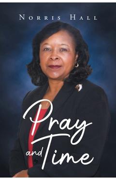 Poza produsului Pray and Time - Norris Hall