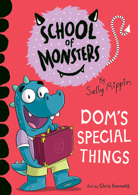Dom's Special Things - Sally Rippin