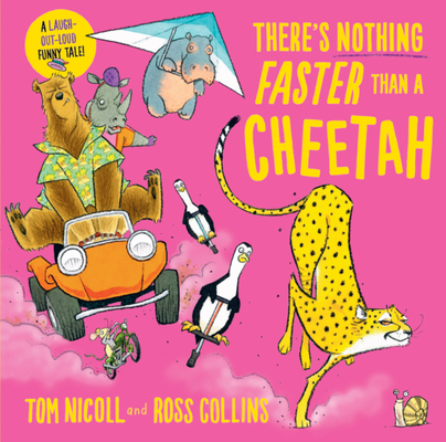 There's Nothing Faster Than a Cheetah - Tom Nicoll