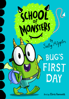 Bug's First Day - Sally Rippin