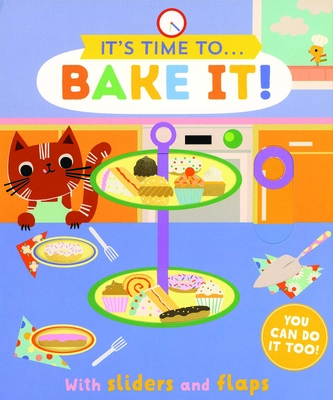 Bake It! - Carly Gledhill