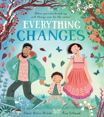 Everything Changes - Clare Helen Welsh