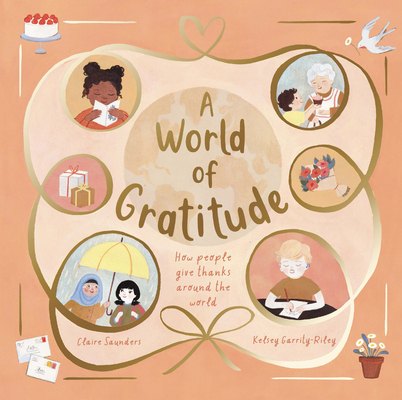 A World of Gratitude - Claire Saunders