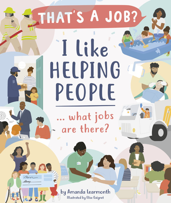 I Like Helping People ... What Jobs Are There? - Amanda Learmonth