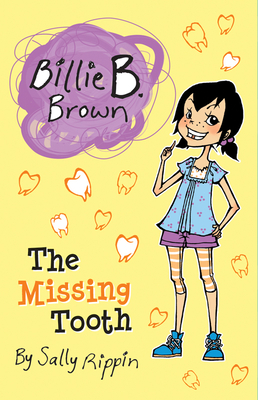 The Missing Tooth - Sally Rippin
