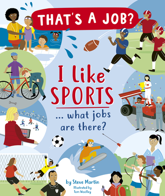 I Like Sports ... What Jobs Are There? - Steve Martin