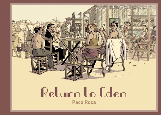 Return to Eden - Paco Roca