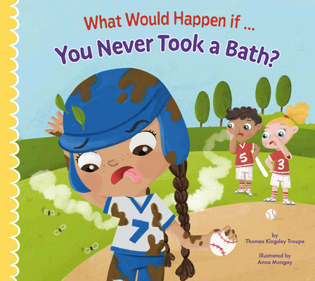 What Would Happen If You Never Took a Bath? - Thomas Kingsley Troupe