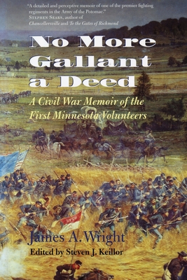 Coperta cărții 'No More Gallant a Deed: A Civil War Memoir of the First Minnesota Volunteers - James Wright'