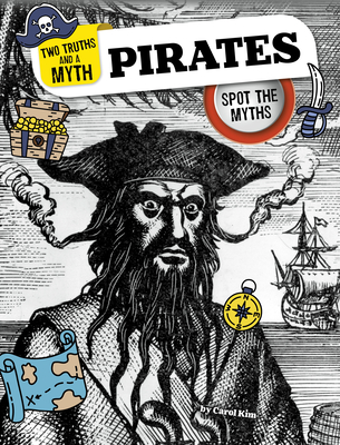 Pirates: Spot the Myths - Carol Kim