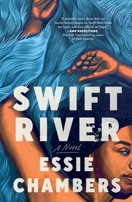 Swift River - Essie Chambers