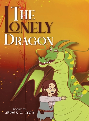 The Lonely Dragon - James C. Lyon