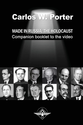 Made in Russia: The Holocaust: Companion booklet to the video - Carlos Whitlock Porter