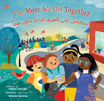 The More We Get Together (Bilingual Arabic & English) - Celeste Cortright