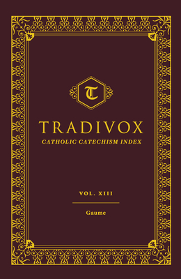 Tradivox Vol 14: Deharbe Volume 14 - Sophia Institute Press