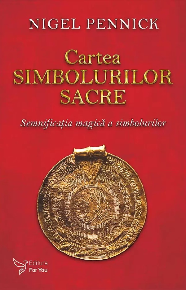 Cartea simbolurilor sacre - Nigel Pennick