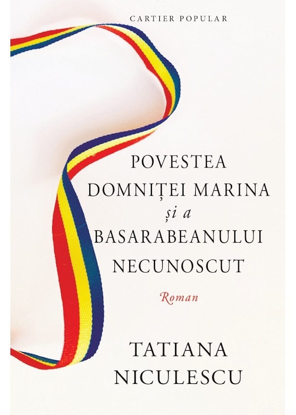 Povestea domnitei Marina si a basarabeanului necunoscut - Tatiana Niculescu