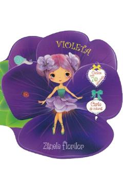 Poza produsului Zanele florilor: Violeta. Carte de colorat cu autocolante