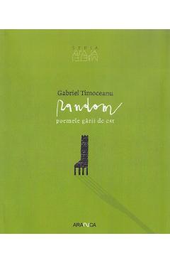 Poza produsului Random. Poemele garii de est - Gabriel Timoceanu