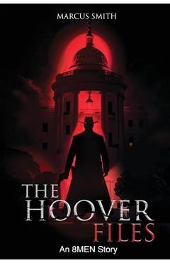 Coperta cărții 'The Hoover Files 