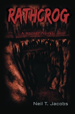 Coperta cărții 'Rathcrog: A Horror Novel - Neil T. Jacobs'
