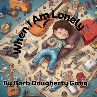When I Am Lonely - Barbara Dougherty Gang