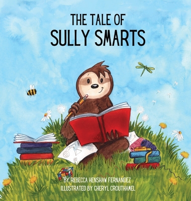 The Tale of Sully Smarts - Rebecca H. Fernandez