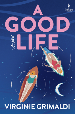 A Good Life - Virginie Grimaldi