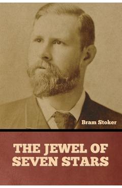 Coperta cărții 'The Jewel of Seven Stars - Bram Stoker'