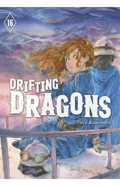 Drifting Dragons 16 - Taku Kuwabara