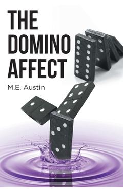 Coperta cărții 'The Domino Affect - M. E. Austin'