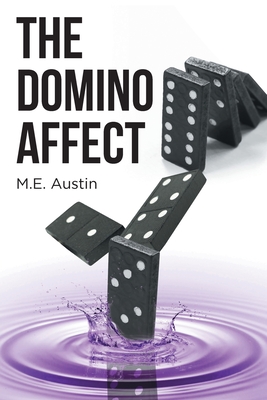 The Domino Affect - M. E. Austin