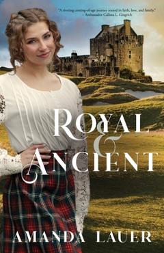 Royal & Ancient - Amanda Lauer