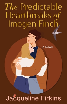 The Predictable Heartbreaks of Imogen Finch - Jacqueline Firkins
