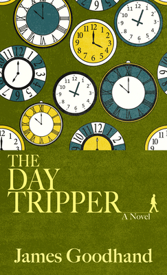 The Day Tripper - James Goodhand