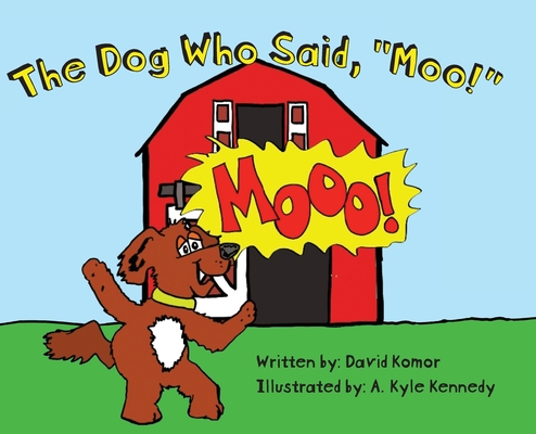 The Dog Who Said, 