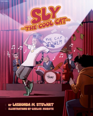 Sly The Cool Cat - Lashonda N. Stewart