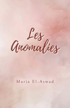 Coperta cărții 'Les Anomalies - Maria El-aswad'