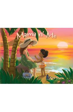 Coperta cărții 'Mama n' Me - April Pierre'